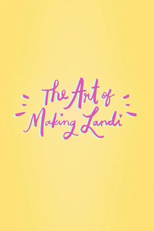 The Art of Making Landi official trailer poster