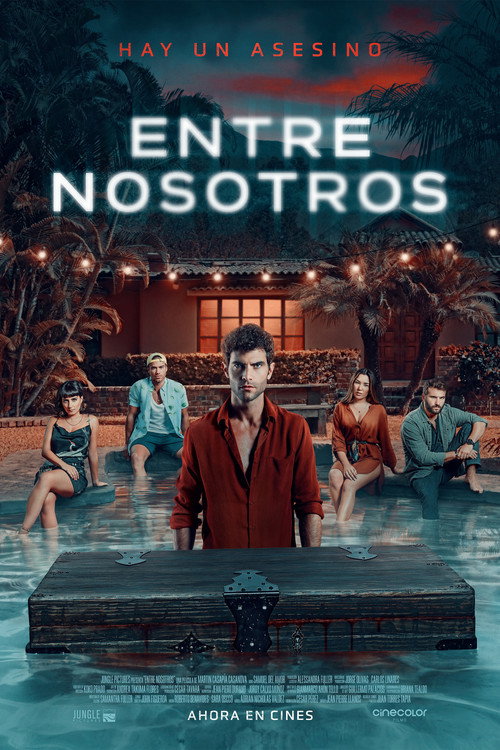 Entre nosotros official trailer poster
