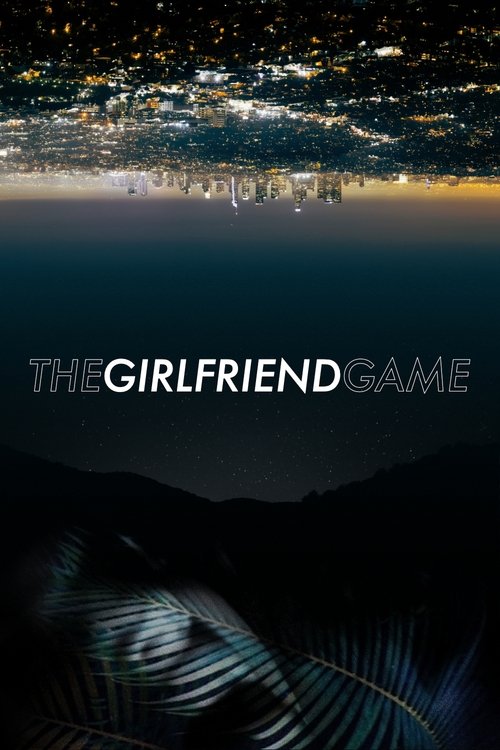 The Girlfriend Game official trailer poster