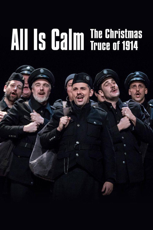 All Is Calm: The Christmas Truce of 1914 official trailer poster