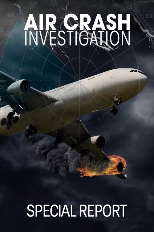 Air Crash Investigation: Special Report official trailer poster
