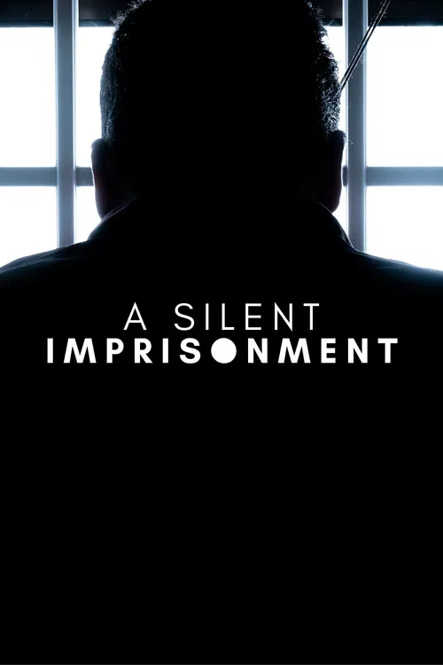 A Silent Imprisonment official trailer poster