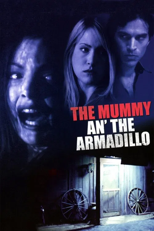 The Mummy an' the Armadillo official trailer poster