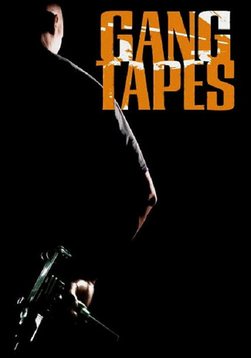 Gang Tapes official trailer poster