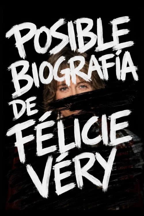 An Attempted Biography of Félicie Véry official trailer poster