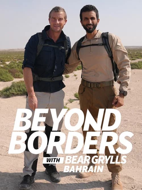 Beyond Borders with Bear Grylls: Bahrain official trailer poster