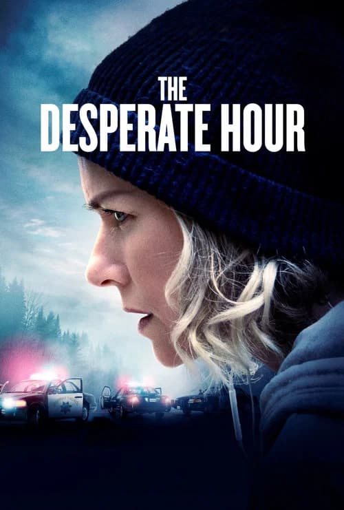 The Desperate Hour official trailer poster