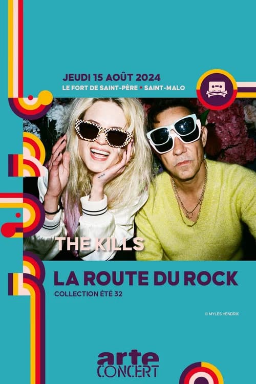 The Kills - La Route du Rock 2024 official trailer poster
