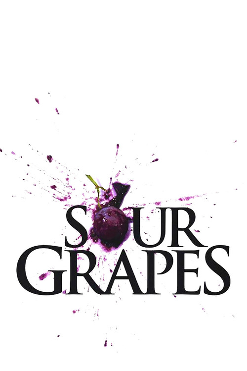 Sour Grapes official trailer poster