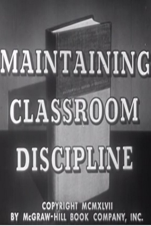 Maintaining Classroom Discipline official trailer poster