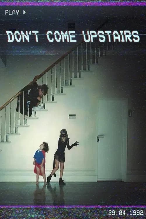 Don't Come Upstairs official trailer poster