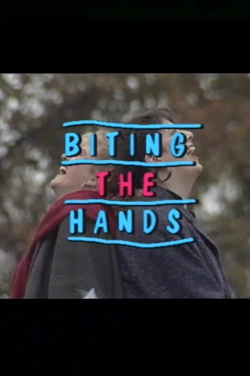 Biting the Hands official trailer poster