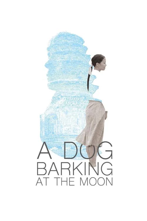 A Dog Barking at the Moon official trailer poster