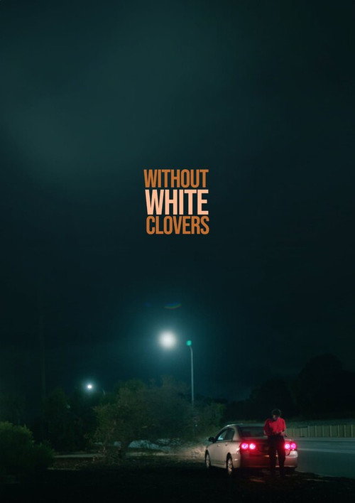 Without White Clovers official trailer poster