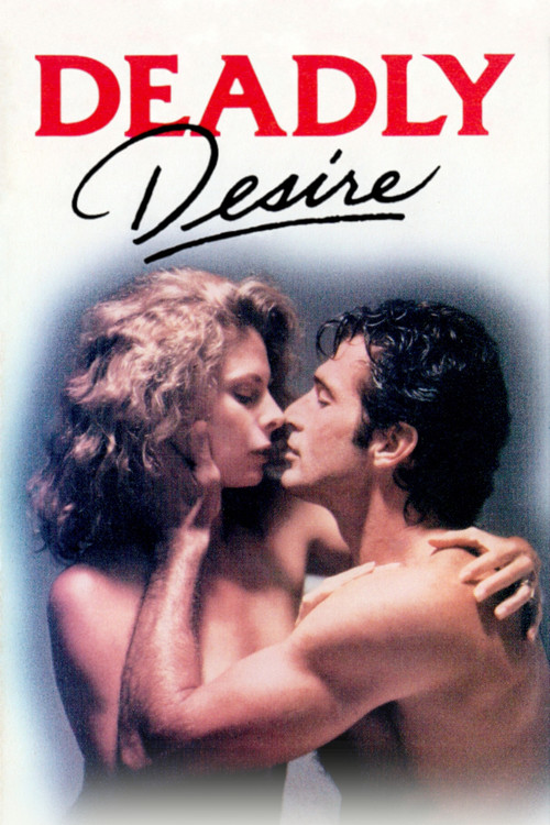 Deadly Desire official trailer poster
