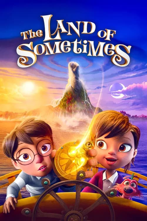 The Land of Sometimes official trailer poster
