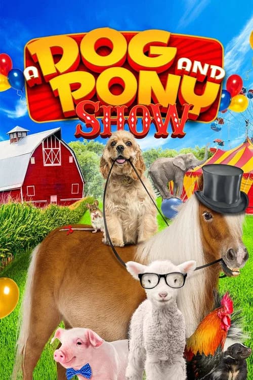 A Dog and Pony Show official trailer poster