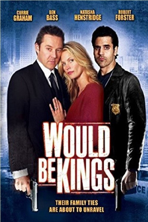 Would Be Kings official trailer poster