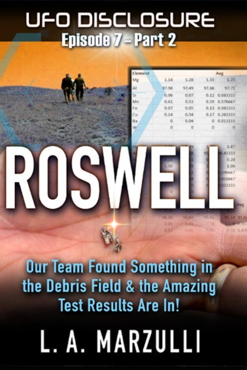 UFO Disclosure Part 8: Revisiting Roswell - Evidence from the Debris Field official trailer poster