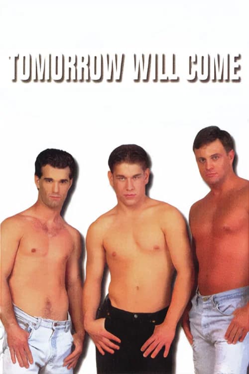 Tomorrow Will Come official trailer poster