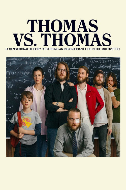 Thomas vs. Thomas (A Sensational Theory Regarding an Insignificant Life in the Multiverse) official trailer poster