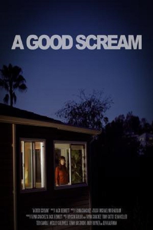 A Good Scream official trailer poster