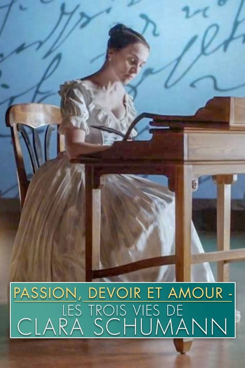 Leidenschaft und Pflicht und Liebe - Die drei Leben der Clara Schumann official trailer poster
