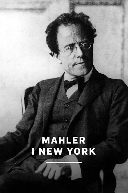 Mahler in New York official trailer poster