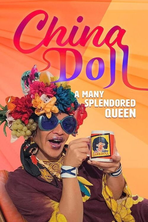 China Doll - A Many Splendored Queen official trailer poster