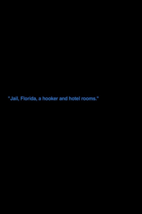 „Jail, Florida, A Hooker, And Hotel Rooms“ official trailer poster