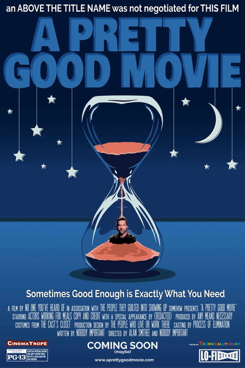 A Pretty Good Movie official trailer poster