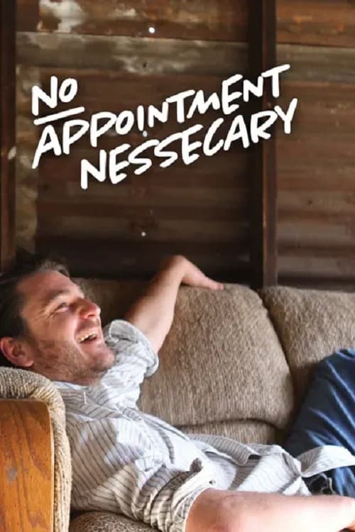 No Appointment Necessary official trailer poster