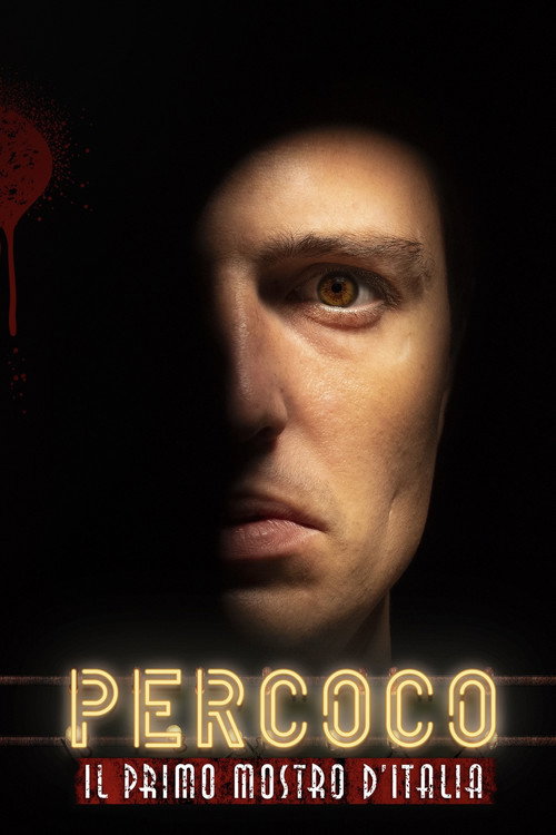 Percoco: Il Primo Mostro D’Italia official trailer poster