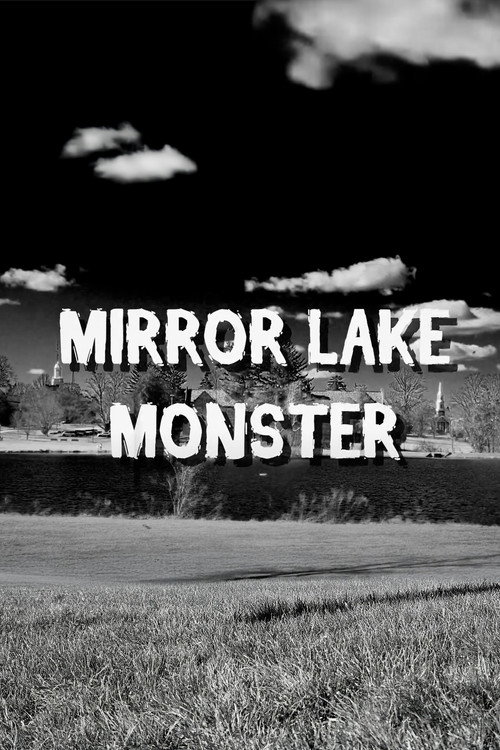 Mirror Lake Monster official trailer poster