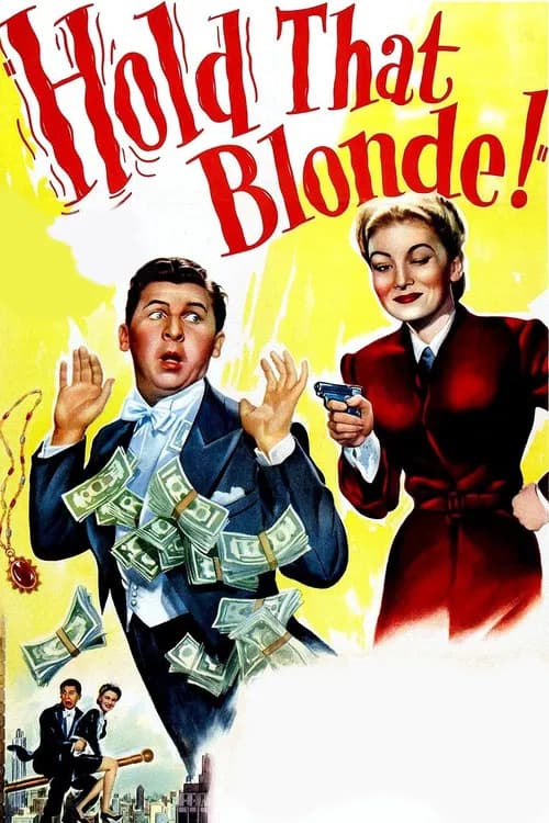 Hold That Blonde! official trailer poster