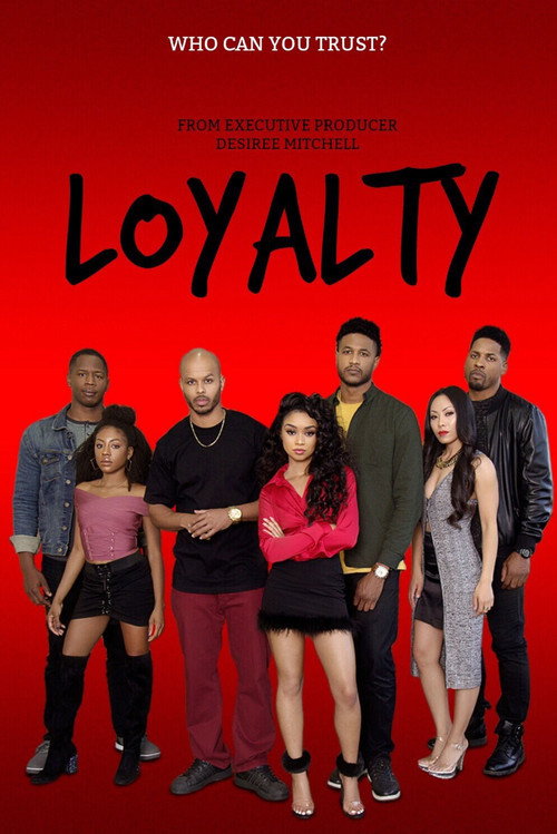 Loyalty official trailer poster