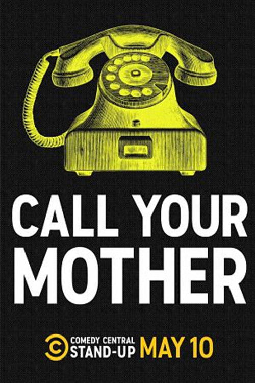 Call Your Mother official trailer poster