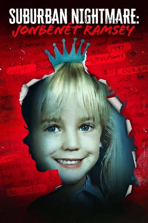 Suburban Nightmare: JonBenét Ramsey official trailer poster