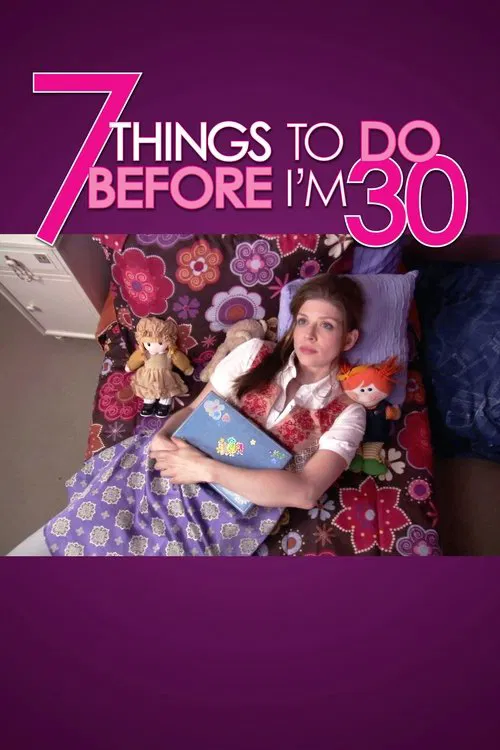 7 Things To Do Before I'm 30 official trailer poster