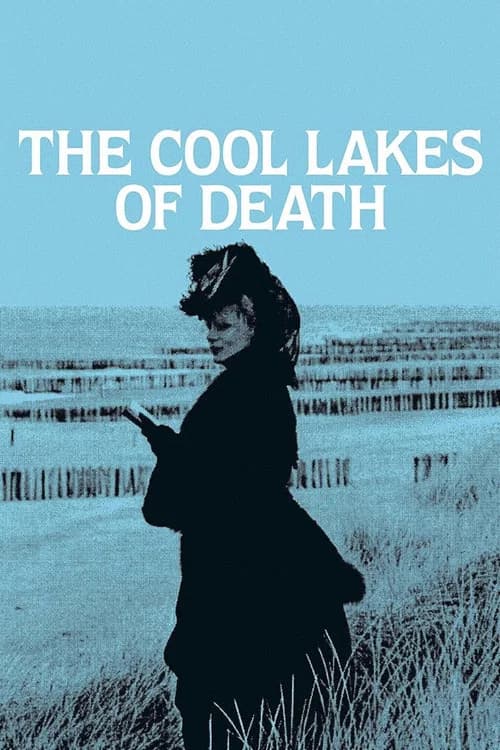 The Cool Lakes of Death official trailer poster