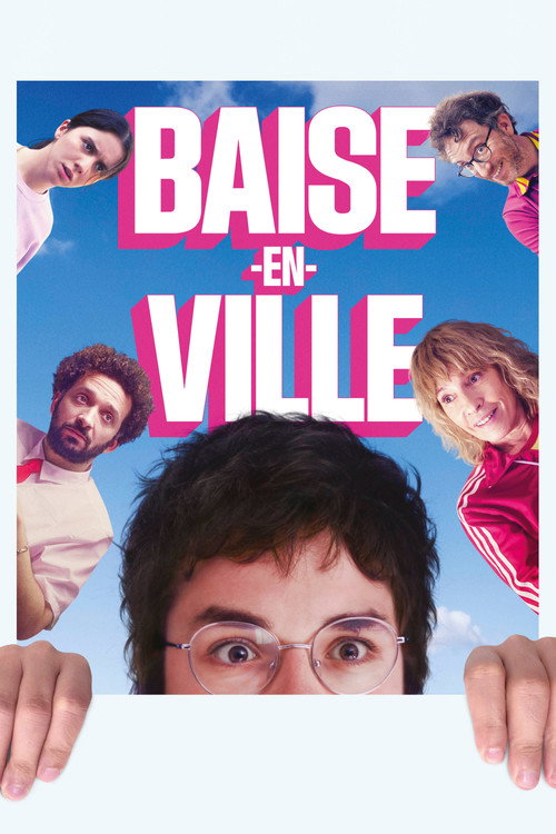 Baise-en-ville official trailer poster