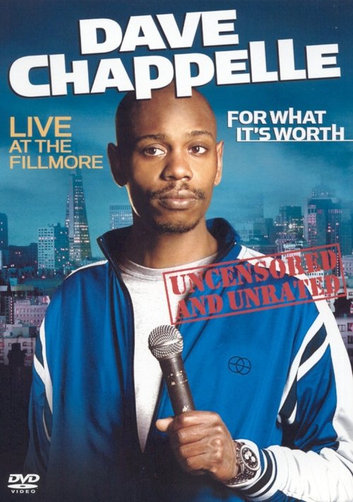 Dave Chappelle: For What It's Worth official trailer poster