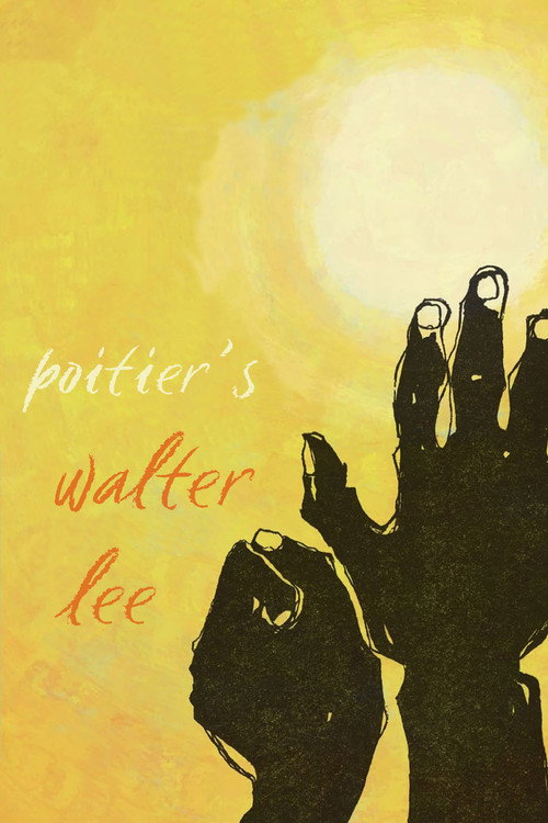 Poitier's Walter Lee official trailer poster