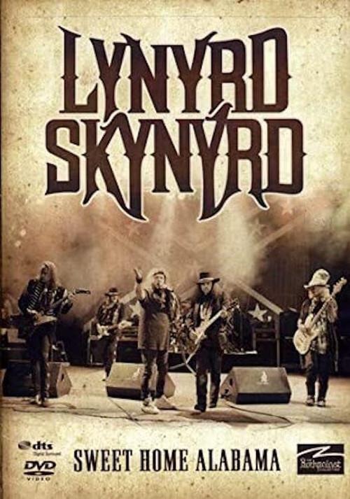 Lynyrd Skynyrd - Sweet Home Alabama official trailer poster