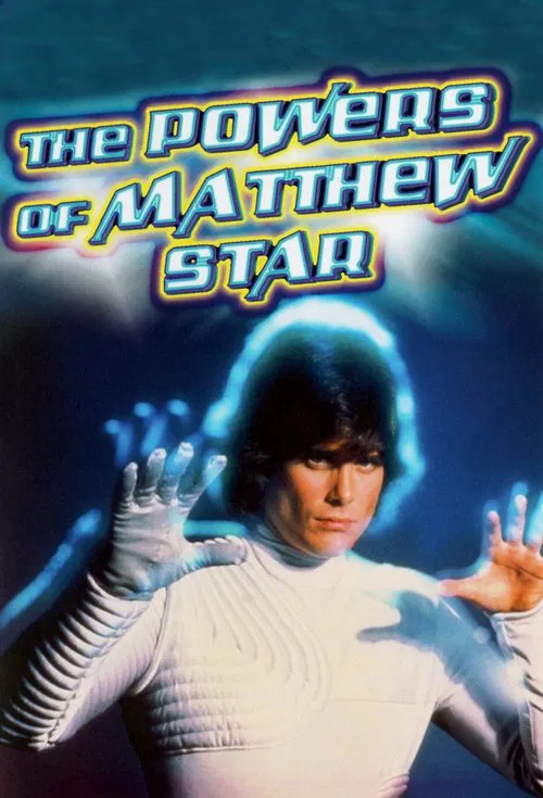 The Powers of Matthew Star official trailer poster