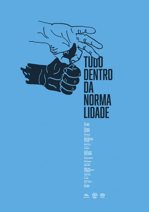 Tudo Dentro da Normalidade official trailer poster