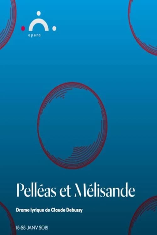 Pelléas et Mélisande - Genève official trailer poster