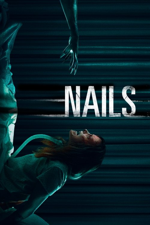 Nails official trailer poster