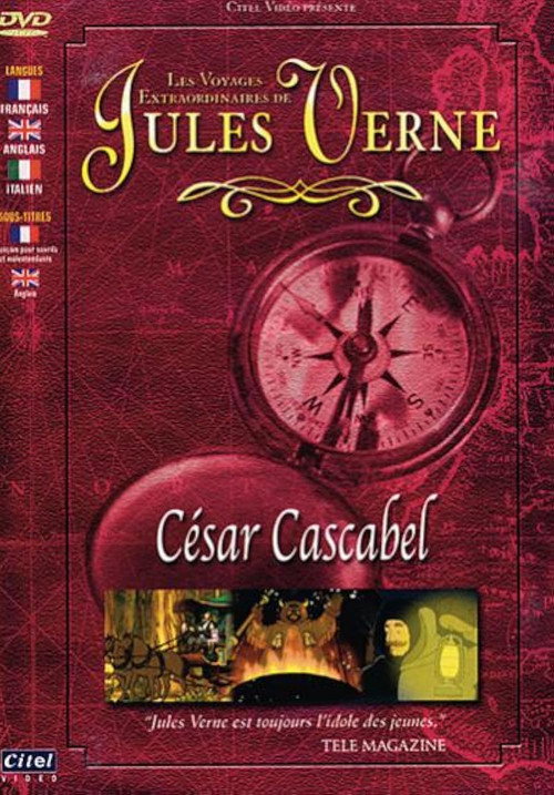 Les voyages extraordinaires de Jules Verne - César Cascabel official trailer poster