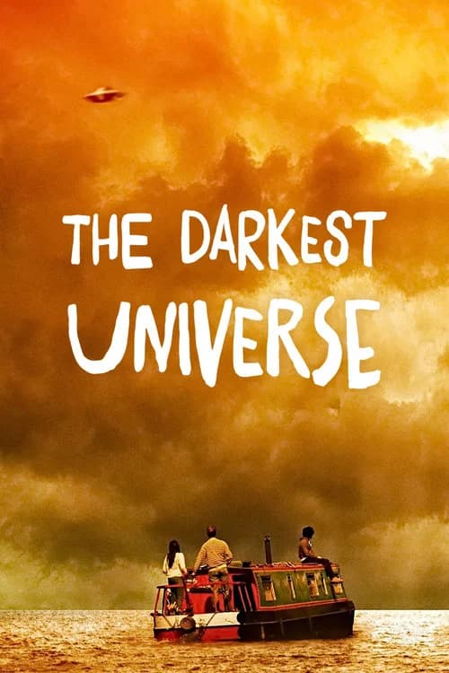 The Darkest Universe official trailer poster